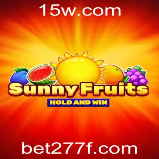 Descubra o Empolgante Mundo de SunnyFruits com a Plataforma Bet277